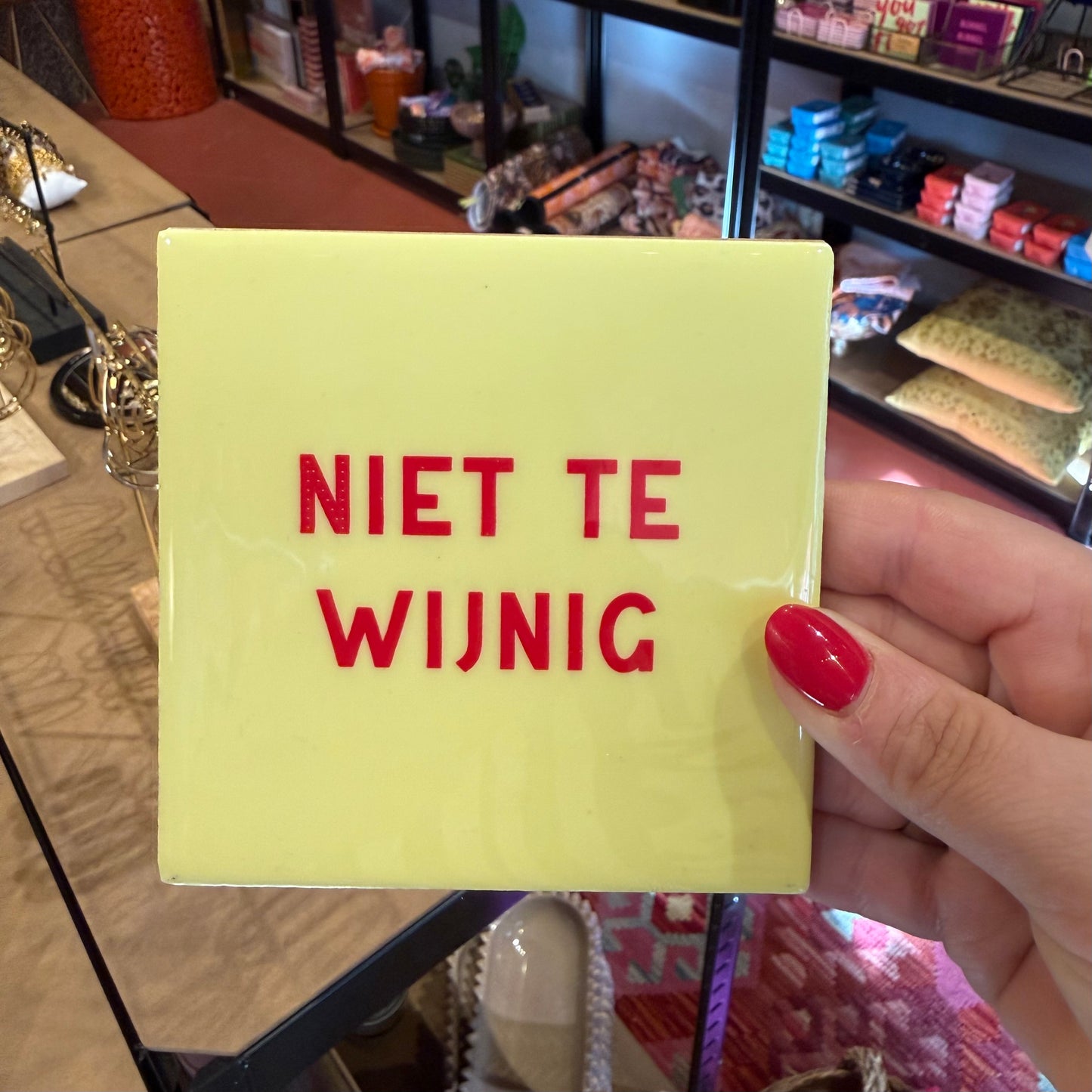 Tegeltje ‘Niet te wijnig’