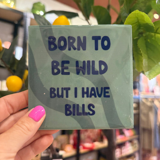 Tegeltje - Born to be wild’