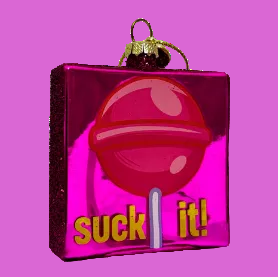 Kerstbal - Suck It