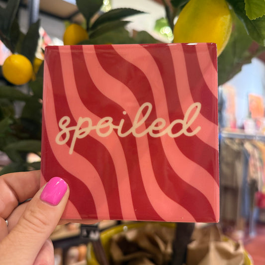Tegeltje ‘Spoiled’