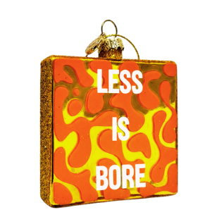 Kerstbal - Less Is Bore