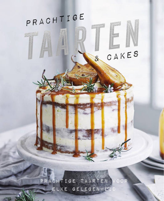 Prachtige taarten & cakes - Kookboek