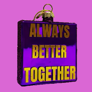 Kerstbal - Better Together