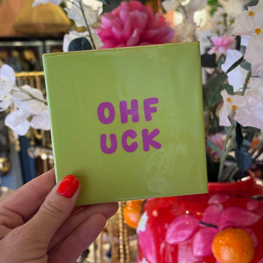 Tegeltje ‘Ohf Uck’