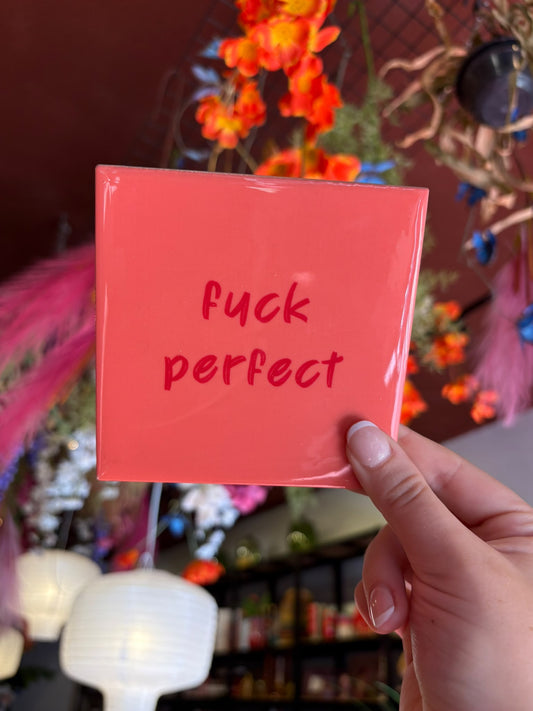 Tegeltje ‘Fuck Perfect’